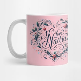 I love Nadia Mug